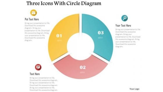 Business Diagram Three Icons With Circle Diagram Presentation Template