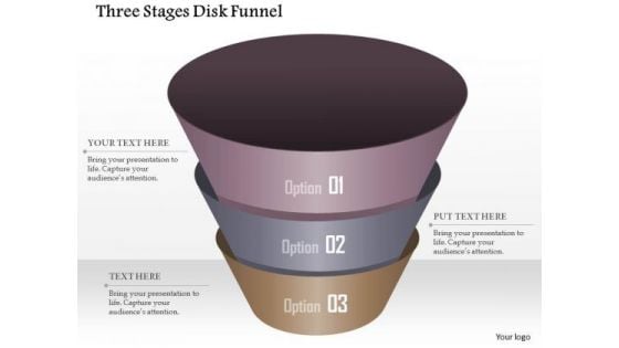 Business Diagram Three Stages Disk Funnel Presentation Template