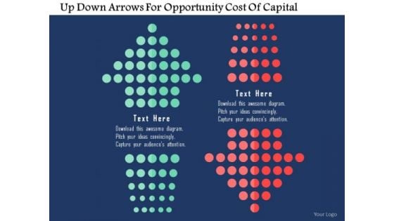 Business Diagram Up Down Arrows For Opportunity Cost Of Capital Presentation Template
