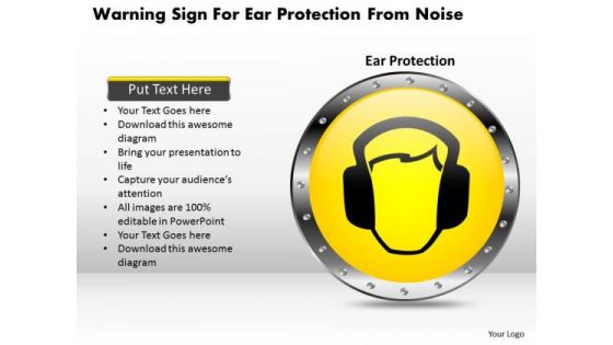 Business Diagram Warning Sign For Ear Protection From Noise Presentation Template