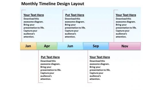 Business Diagrams Templates Monthly Timeline Design Laypout PowerPoint Slides