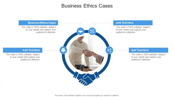 Business Ethics Cases In Powerpoint And Google Slides Cpb