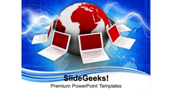 Business Laptop Connected To Globe Communication PowerPoint Templates And PowerPoint Themes 0812