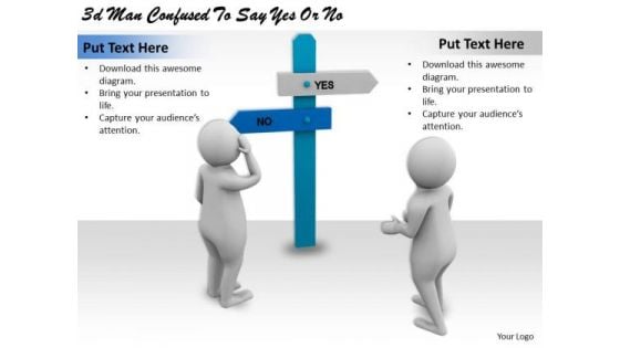 Business Level Strategy 3d Man Confused To Say Yes Or No Character Modeling