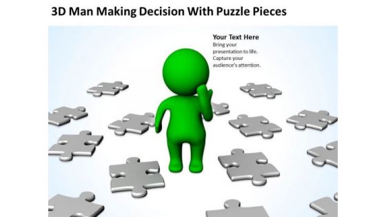 Business Life Cycle Diagram 3d Man Making Decision With Puzzle Pieces Think PowerPoint Templates