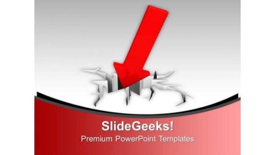 Business Loss Concept Arrow Breaking Floor PowerPoint Templates Ppt Backgrounds For Slides 1212 Business Loss Concept Arrow Breaking Floor PowerPoint Templates Ppt Backgrounds For Slides 1212