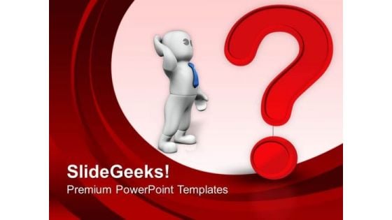 Business Man Confused Question Mark PowerPoint Templates Ppt Backgrounds For Slides 0313 Business Man Confused Question Mark PowerPoint Templates Ppt Backgrounds For Slides 0313