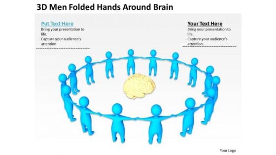 Business Men 3d Folded Hands Around Brain PowerPoint Templates