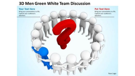 Business People 3d Man Green White Team Discussion PowerPoint Templates