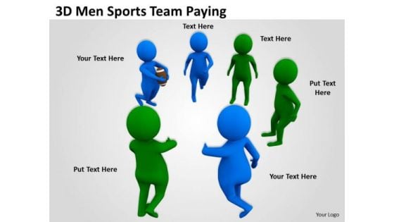 Business People 3d Men Sports Team Paying PowerPoint Slides