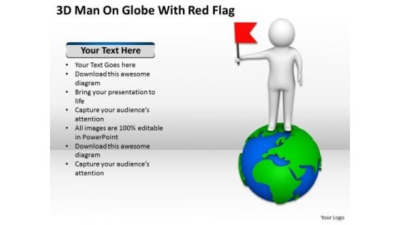 Business People Images Man On Globe With Red Flag PowerPoint Templates Ppt Backgrounds For Slides