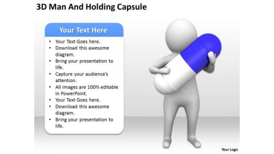Business People Pictures 3d Man And Holding Capsule PowerPoint Templates Ppt Backgrounds For Slides