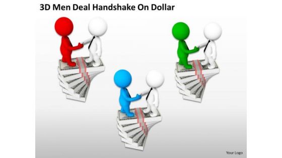 Business People Walking 3d Men Deal Handshake On Dollar PowerPoint Slides