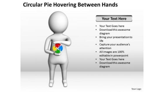 Business Persons 3d Man Circular Pie Hovering Between Hands PowerPoint Templates