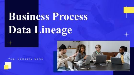 Business Process Data Lineage Ppt Powerpoint Presentation Complete Deck With Slides