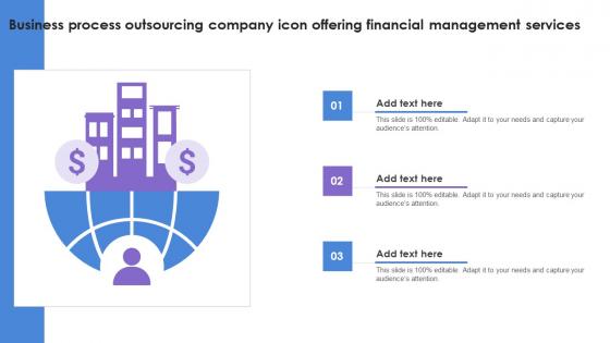 Business Process Outsourcing Company Icon Offering Financial Management Services Demonstration Pdf