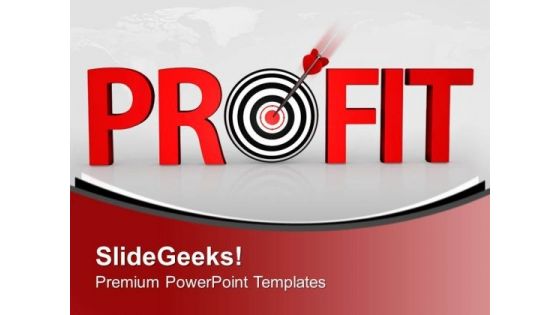 Business Requires Profit PowerPoint Templates Ppt Backgrounds For Slides 0413