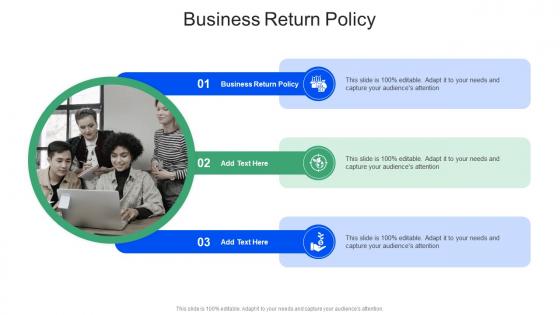 Business Return Policy In Powerpoint And Google Slides Cpb