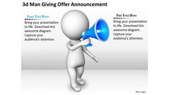 Business Strategy And Policy 3d Man Giving Offer Announcement Concepts Business Strategy And Policy 3d Man Giving Offer Announcement Concepts