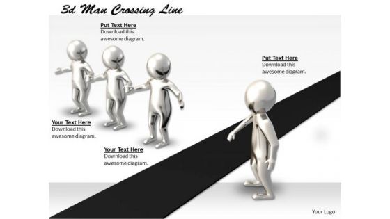 Business Strategy Concepts 3d Man Crossing Line Statement