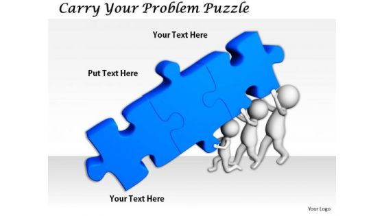 Business Strategy Consultants Carry Your Problem Puzzle 3d Character Modeling