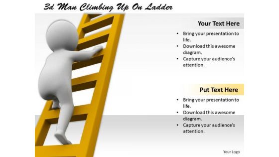 Business Strategy Examples 3d Man Climbing Up On Ladder Concepts