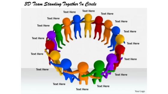 Business Strategy Execution 3d Team Standing Together Circle Concept Statement