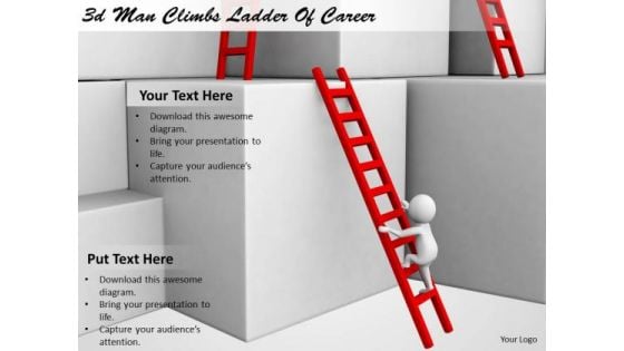 Business Strategy Plan 3d Man Climbs Ladder Of Career Character