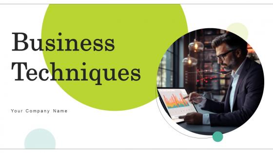 Business Techniques Ppt Powerpoint Presentation Complete Deck With Slides Business Techniques Ppt Powerpoint Presentation Complete Deck With Slides