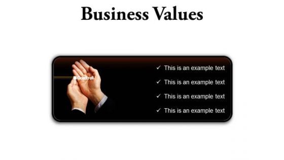 Business Values Success PowerPoint Presentation Slides R