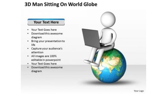 Business Workflow Diagram Sitting On World Globe PowerPoint Templates Ppt Backgrounds For Slides