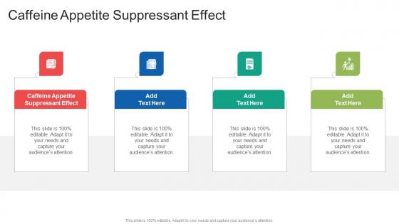 Caffeine Appetite Suppressant Effect In Powerpoint And Google Slides Cpb
