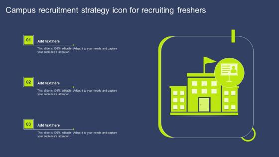Campus Recruitment Strategy Icon For Recruiting Freshers Pictures Pdf