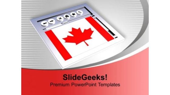 Canadian Browser Internet PowerPoint Templates Ppt Backgrounds For Slides 0113 Canadian Browser Internet PowerPoint Templates Ppt Backgrounds For Slides 0113