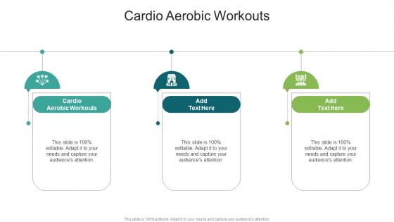 Cardio Aerobic Workouts In Powerpoint And Google Slides Cpb