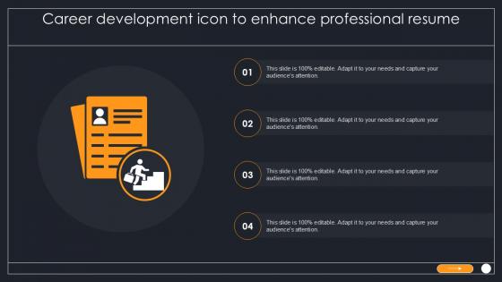 Career Development Icon To Enhance Professional Resume PPT Example SS