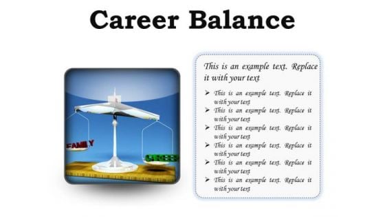 Career Family Balance Business PowerPoint Presentation Slides S