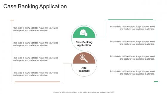 Case Banking Application In Powerpoint And Google Slides Cpb