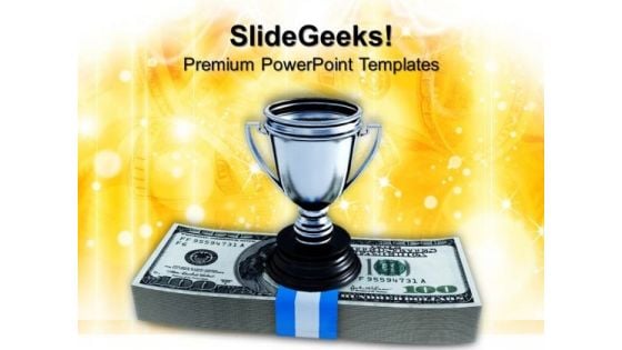 Cash And Trophy Award Business PowerPoint Templates And PowerPoint Themes 0912