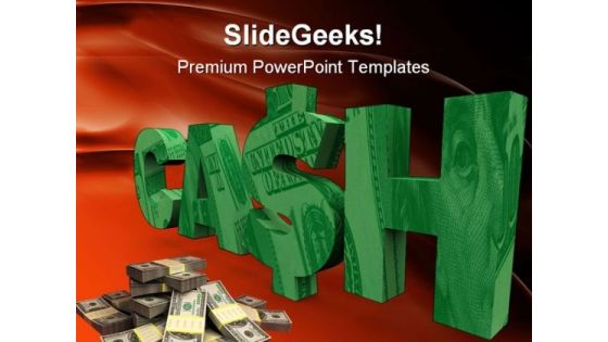 Cash Money PowerPoint Templates And PowerPoint Backgrounds 0511