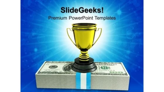 Cash Profit Trophy Business PowerPoint Templates And PowerPoint Themes 1012