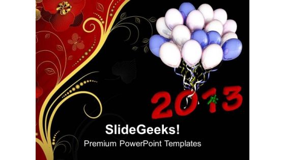 Celebrate New Year 2013 PowerPoint Templates Ppt Backgrounds For Slides 0513