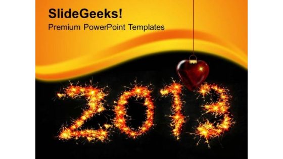 Celebrate New Year 2013 PowerPoint Templates Ppt Backgrounds For Slides 0613