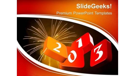 Celebration New Year 2013 PowerPoint Templates Ppt Backgrounds For Slides 0613