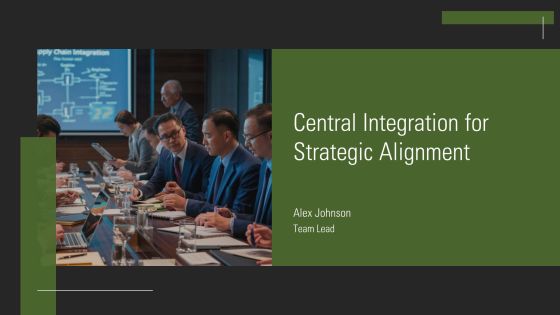 Central Integration For Strategic Alignment PPT Sample AT