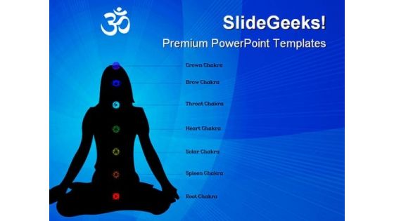 Chakras Yoga Health PowerPoint Templates And PowerPoint Backgrounds 0711