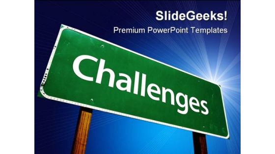 Challenges Business PowerPoint Themes And PowerPoint Slides 0711