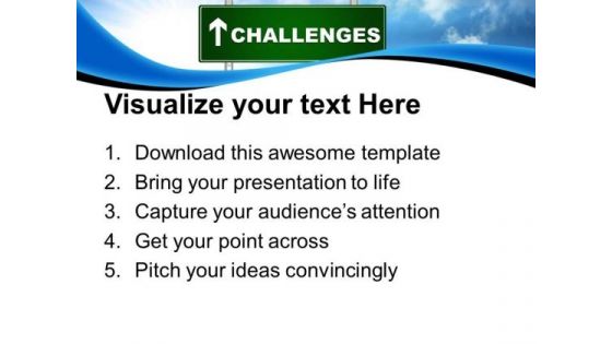 Challenges Signpost Metaphor PowerPoint Templates And PowerPoint Themes 0312
