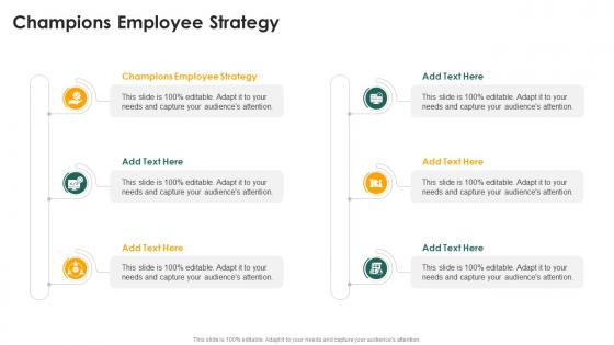 Champions Employee Strategy In Powerpoint And Google Slides Cpb Champions Employee Strategy In Powerpoint And Google Slides Cpb