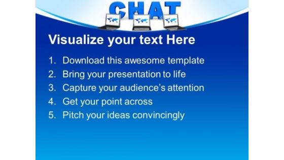 Chat Connection Internet PowerPoint Templates And PowerPoint Themes 0612